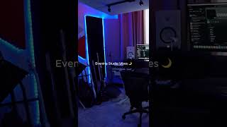 Evening Studio Vibes!