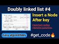 Doubly Linked List#4 | Insert a node After key #doublylinkedlist #dsa