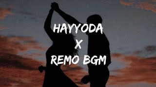 Hayyoda X Remo BGM (Lyrics) - Anirudh Ravichander |Jenushan Remix