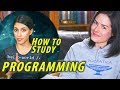 How To Study Programming - Study Tips - Computer Science & IT