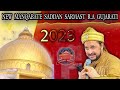 Shajar ali makanpuri  new manqabate saddan sarmast gujarati ra 2023  madar world