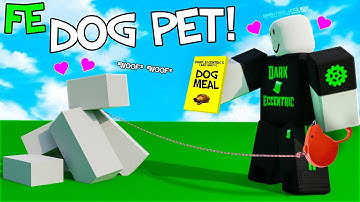 Roblox Fe Script Showcase Episode#145/Fe Dog Pet