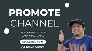 PROMOTE CHANNEL | WIN BANANA & WH | FREE PRACTICE SINGING