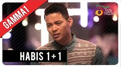 Gamma1 - Habis 1+1 | Official Video Klip  - Durasi: 4:51. 