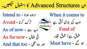 Advanced Structures with Urdu meaning || Spoken English structures