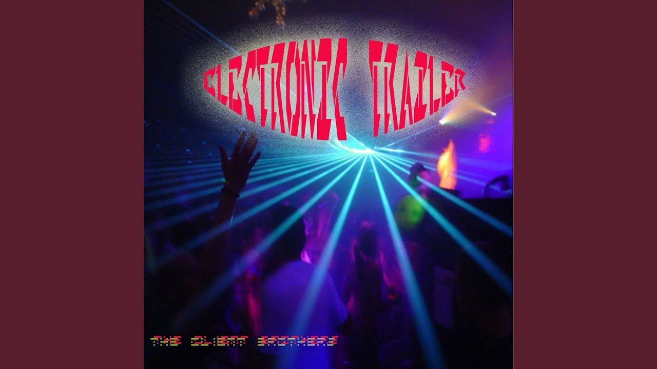Watch Electronic Trailer on YouTube Watch Electronic Trailer on YouTube