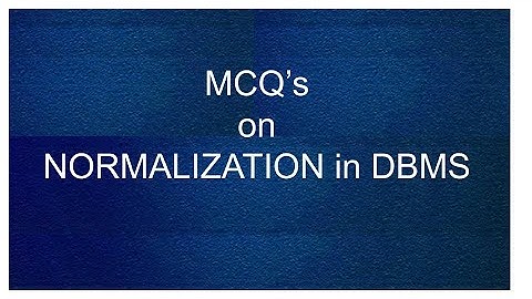 #MCQs #DBMS #Normalization MCQs on Normalization in DBMS