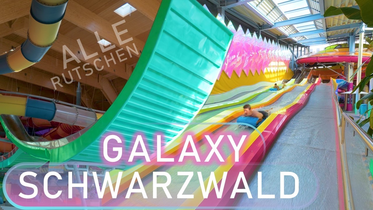 ALLE Rutschen im Galaxy Schwarzwald! | Inkl. Galaxy Fun & Kinderrutschen | Badeparadies Titisee 2026