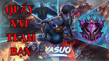 LMHT Tốc Chiến : Yasuo thông thạo 7 quẩy nát team địch,lả lướt cức gắt và cái kết