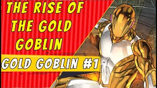 A New Osborn Era | Gold Goblin #1
