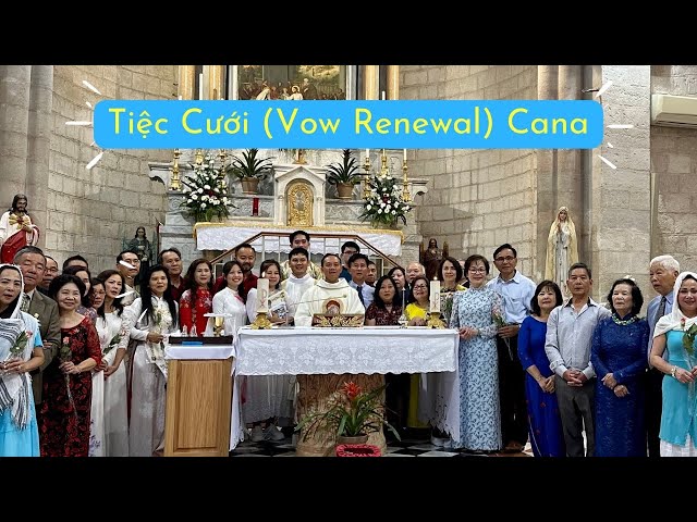 Tiệc Cưới Cana Tháng 6/2023 (The Wedding in Cana June 2023)