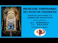Extraits de l&#39;Orchestre Symphonique des Jeunes de Strasbourg à la Collégiale St Jean de Pézenas