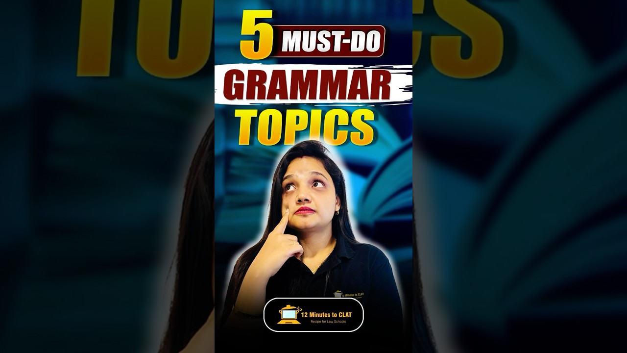 5 Must-Do Grammar Topics for CLAT and AILET | Anmol Jalan #shorts