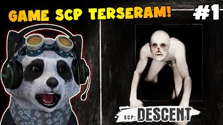 KATANYA INI GAME SCP VIRAL YANG SANGAT MENYERAMKAN!!! - SCP Descent #1