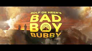 Bad Boy Bubby (1993) - Trailer Remix