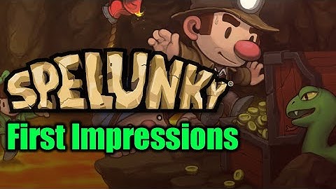 First Time Playing Spelunky!