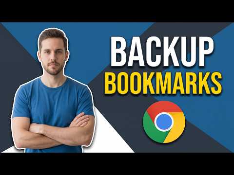 How To Backup Bookmarks In Google Chrome (Easy Guide)