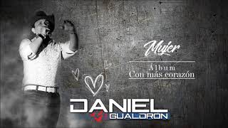 Video thumbnail of "Daniel Gualdrón - Mujer (Audio)"
