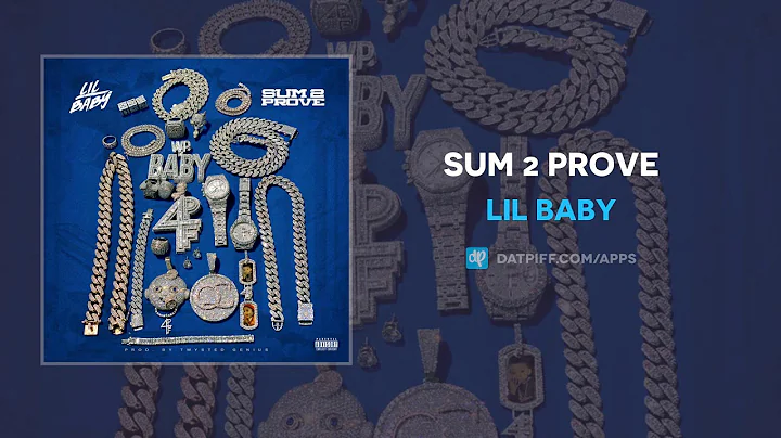 Lil Baby - Sum 2 Prove (AUDIO)