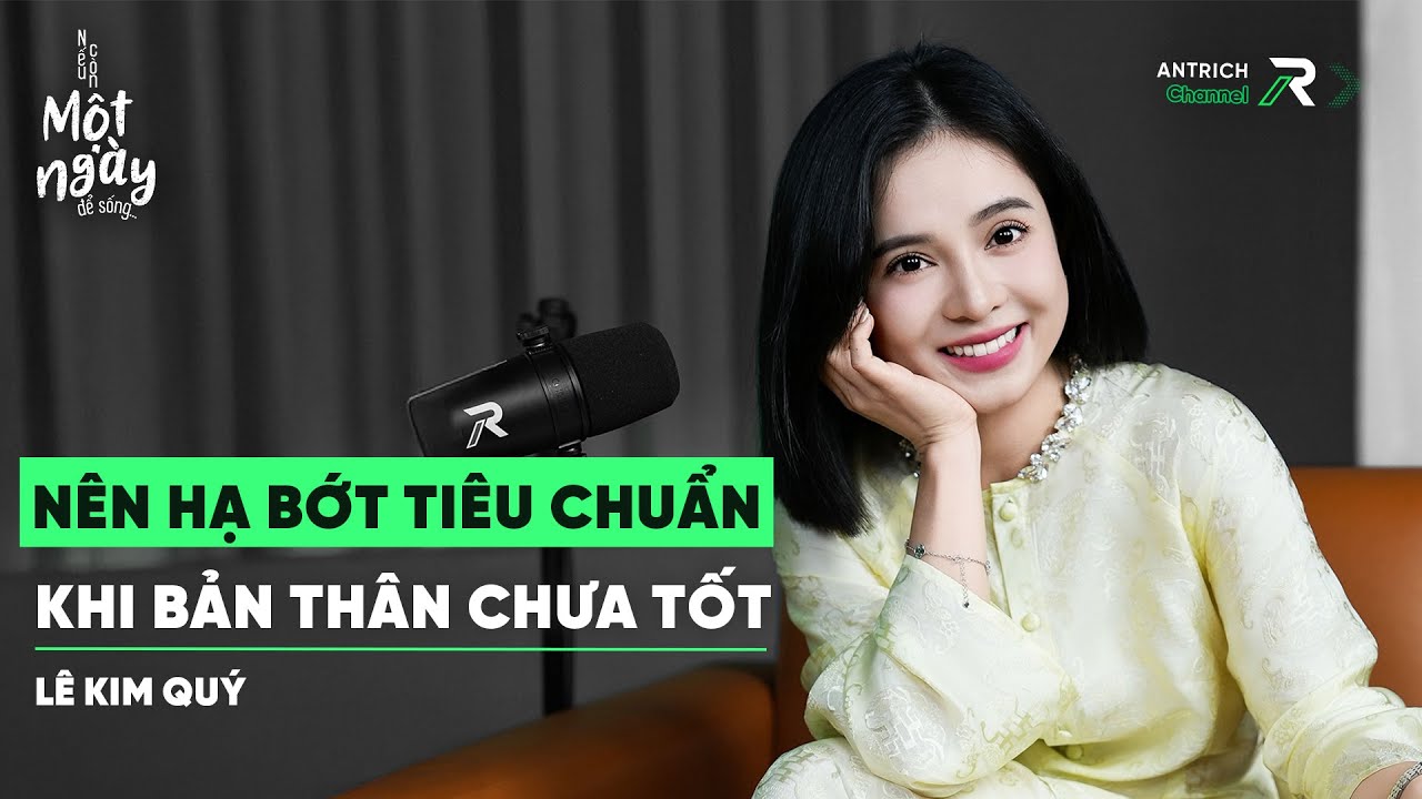 Biết Sớm Những Điều Này, Tôi Đã Hạnh Phúc Hơn | MC Lê Kim Quý
