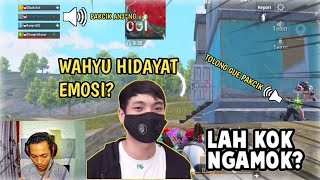 WAHYU HIDAYATT EMOSI ??? - PUBG MOBILE INDONESIA