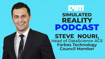 Simulated Reality Podcast - In conversation with Steve Nouri