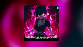 Sequencia Do Slide Old Version  Princce Rip Mxnkey