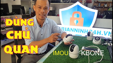 Không chia sẻ tài khoản vẫn xem camera được | Camera Imou 360 độ | Thiết Bị An Ninh 24H