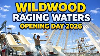 Raging Waters Opening Day 2026 – Wildwood Waterpark Comes Alive!