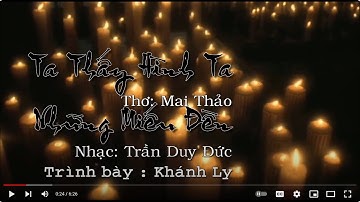 TA THẤY HÌNH TA NHỮNG MIẾU ĐỀN | Trần Duy Đức - Thơ Mai Thảo | KHÁNH LY