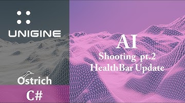 UNIGINE TUTORIAL C#: Enemy Shooting pt2, HealthBar Update