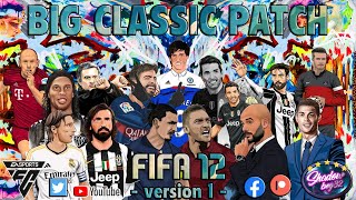 Big Classic Patch  - FIFA 12 MOD - EAFC24
