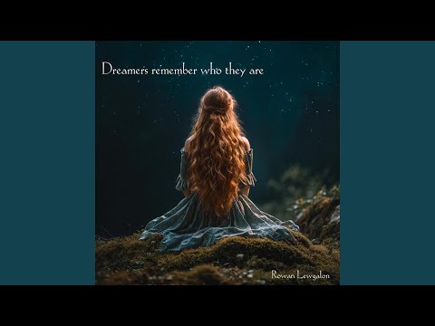 Dreamers Remember Who They Are