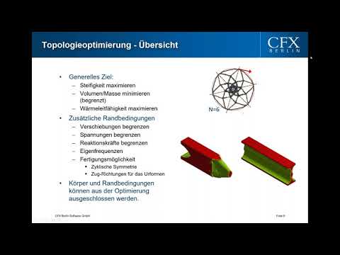 CFX Berlin-Video: Topologie-Optimierung mit Ansys - Webinar Recording