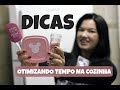 DICAS PARA FACILITAR SEU DIA A DIA NA COZINHA - DONA DE CASA