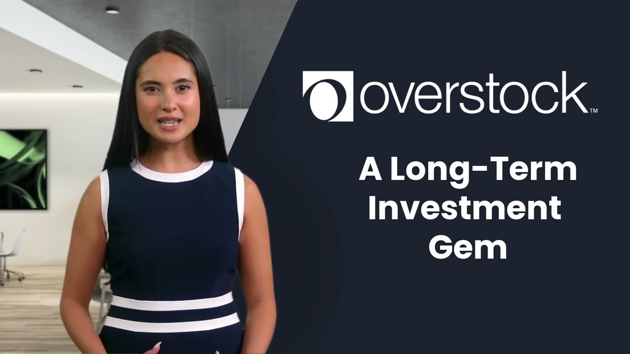 Overstock.com ($OSTK) .  E commerce Star :Unveiling Long Term Investment Benefits & Growth Strategy.
