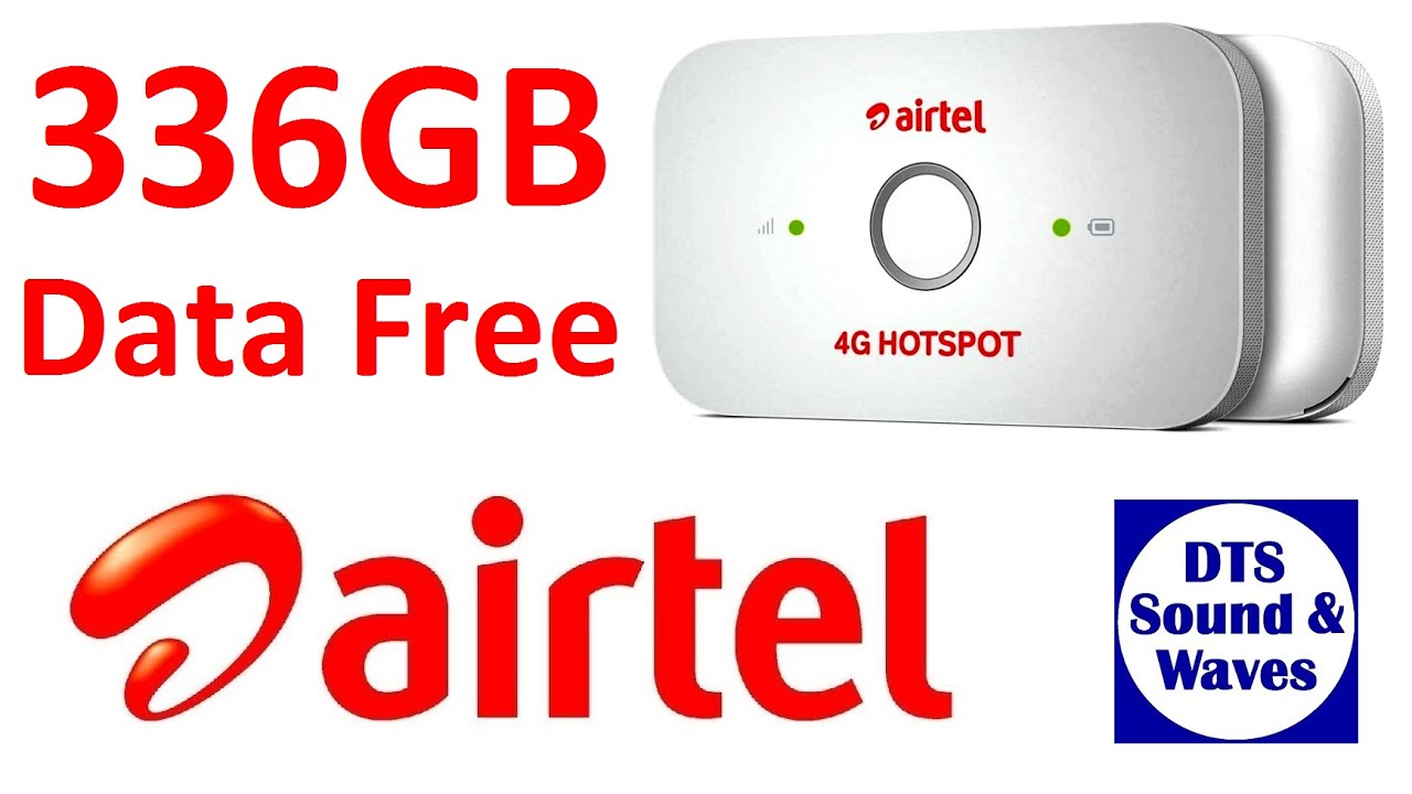 Airtel 4G Hotspot Devise Offer 336GB Data Free DTS YouTube