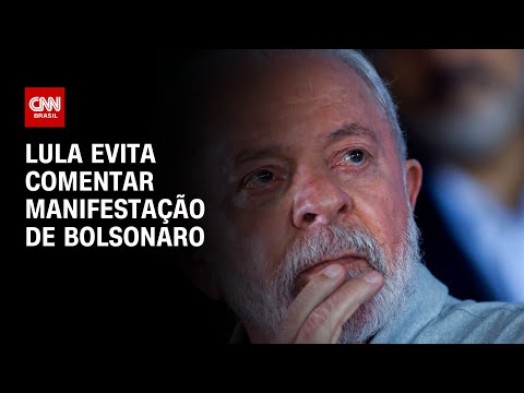 Lula evita comentar manifestação de Bolsonaro | BASTIDORES CNN