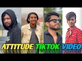 Attitude TikTok Video Attitude TikTok New Bangla TikTok ট কটক ভ ড ও