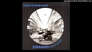 Watch Agents Of Good Roots Straight video