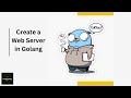 Build web server with Golang | Golang tutorial