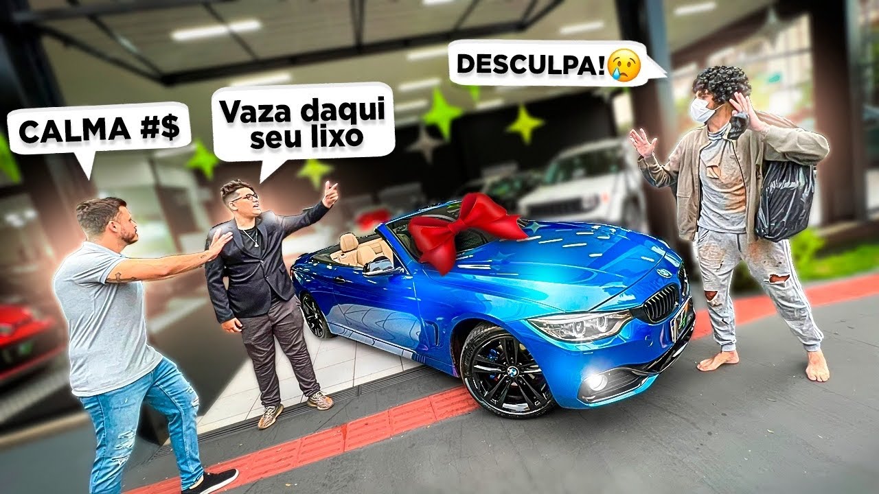 COMPREI UMA BMW CONVERSÍVEL VESTIDO DE MENDIGO !