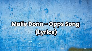 Malie Donn - Opps Song (Lyrics)