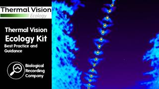 Thermal Vision Ecology Kit: Best Practice and Guidance for Bat Surveys screenshot 1