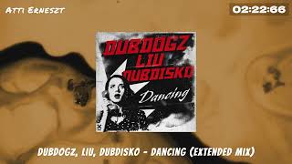 Dubdogz, Liu, Dubdisko - Dancing (Extended Mix)