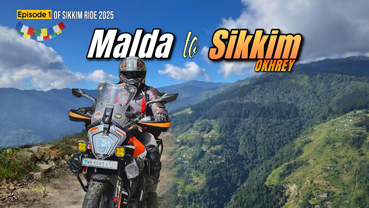 প্রথম দিনেই পৌছে গেলাম সিকিম | Ep-1 | Malda to Okhrey | Sikkim Bike Trip 2025 with @BaidikChatterjee