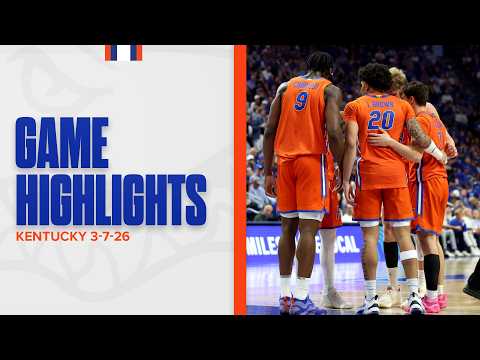Florida Men's Basketball Highlights | Kentucky 3-7-26