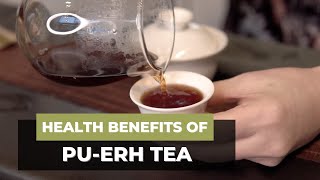 Health Benefits of Puerh Tea