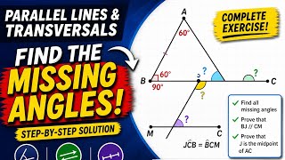 Parallel Lines & Transversals | Find Missing Angles + Full Exercise