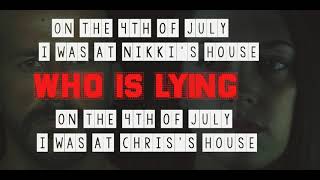 Who is Lying??  4th July